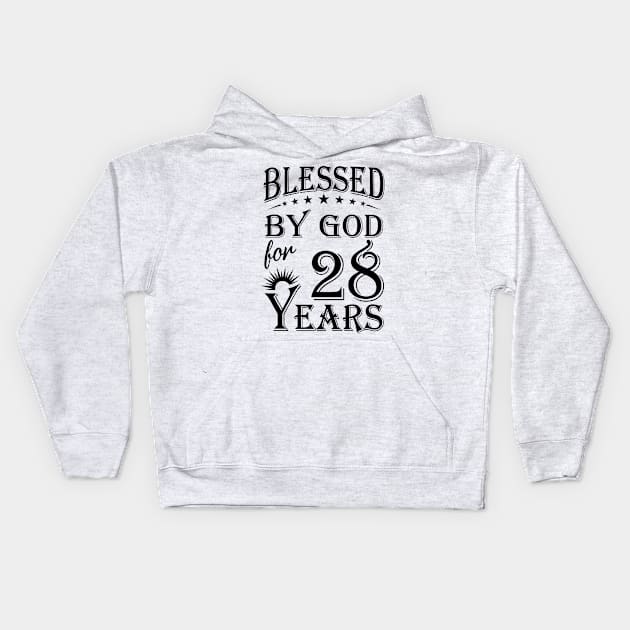 Blessed By God For 28 Years Kids Hoodie by Lemonade Fruit